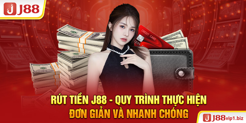 Rút tiền J88